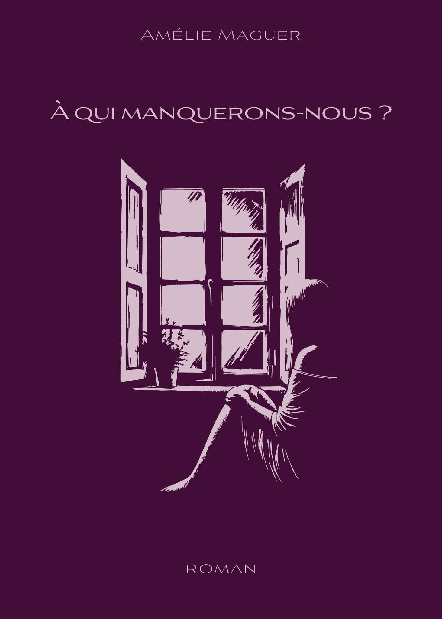 Première de couverture du roman À qui manquerons-nous ?