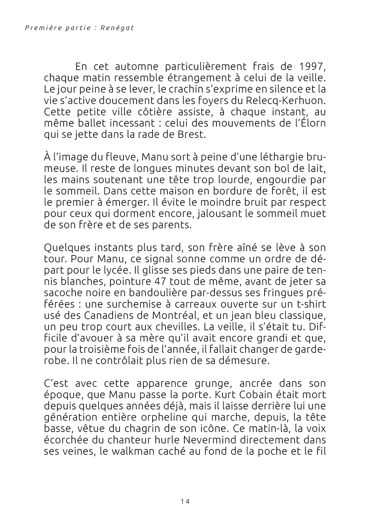 Page 14 du roman À qui manquerons-nous ? — début de la première partie, Renégat